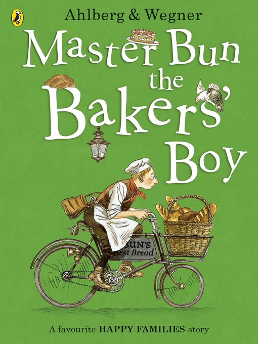 Title details for Master Bun the Bakers' Boy by Allan Ahlberg - Available
